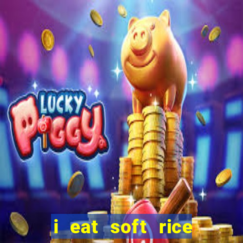 i eat soft rice in another world pt br cap 1